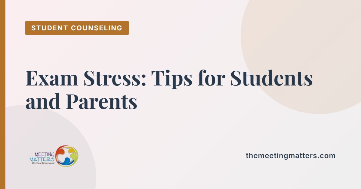 Exam Stress in Students: Practical Tips for Students and Parents