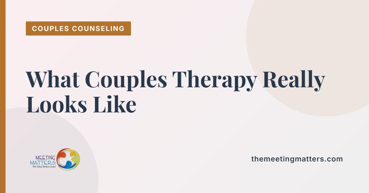 What Couples Therapy Really Looks Like: Notes from 15 Years of Practice